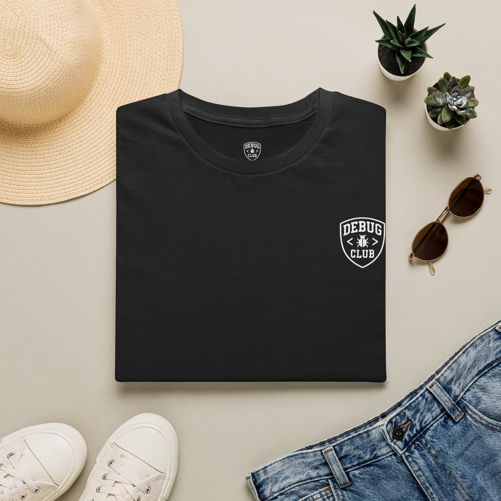 We Don’t Fix Bugs Tee — Debug Club